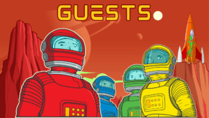 Guests banner, picture of four astronauts on the surface of Mars, with Snarky high up on a cliff next to a rocket ship