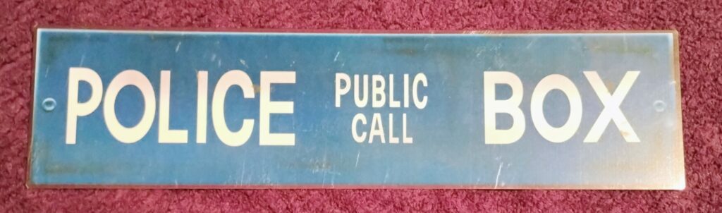 Poliece box metal sign Dr Who